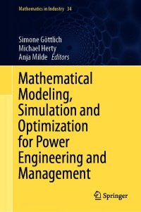 Cover image: Mathematical Modeling, Simulation and Optimization for Power Engineering and Management 9783030627317