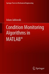 Cover image: Condition Monitoring Algorithms in MATLAB® 9783030627485