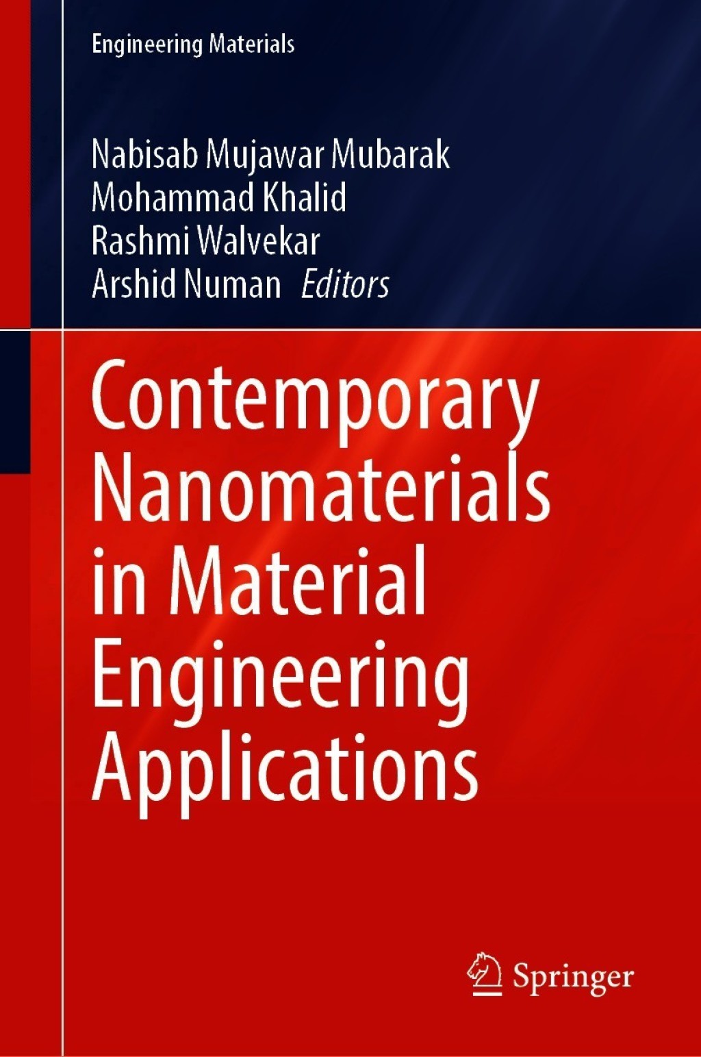 Contemporary Nanomaterials in Material Engineering Applications 1st Edition