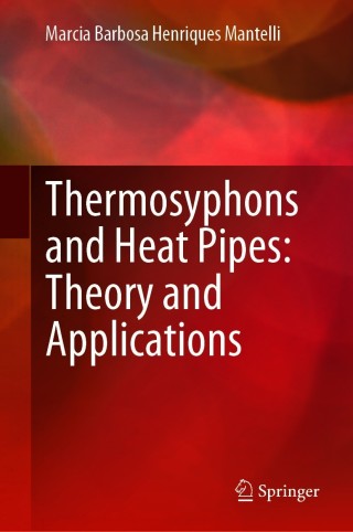 صورة الغلاف: Thermosyphons and Heat Pipes: Theory and Applications 9783030627720