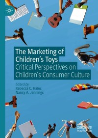 Cover image: The Marketing of Children’s Toys 9783030628802