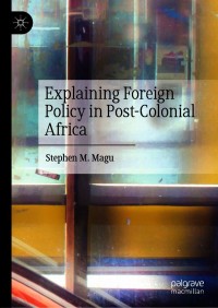 Immagine di copertina: Explaining Foreign Policy in Post-Colonial Africa 9783030629298