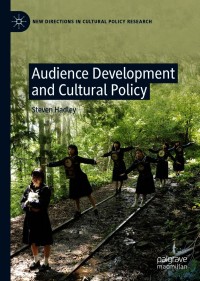 Cover image: Audience Development and Cultural Policy 9783030629694