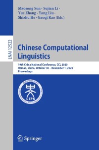 Cover image: Chinese Computational Linguistics 1st edition 9783030630300