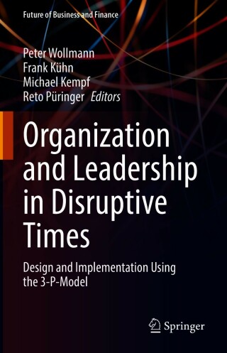 صورة الغلاف: Organization and Leadership in Disruptive Times 9783030630331