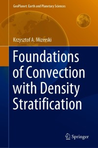 Omslagafbeelding: Foundations of Convection with Density Stratification 9783030630539