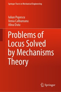 Cover image: Problems of Locus Solved by Mechanisms Theory 9783030630782