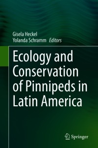 表紙画像: Ecology and Conservation of Pinnipeds in Latin America 9783030631765