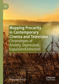 Immagine di copertina: Mapping Precarity in Contemporary Cinema and Television 9783030632601