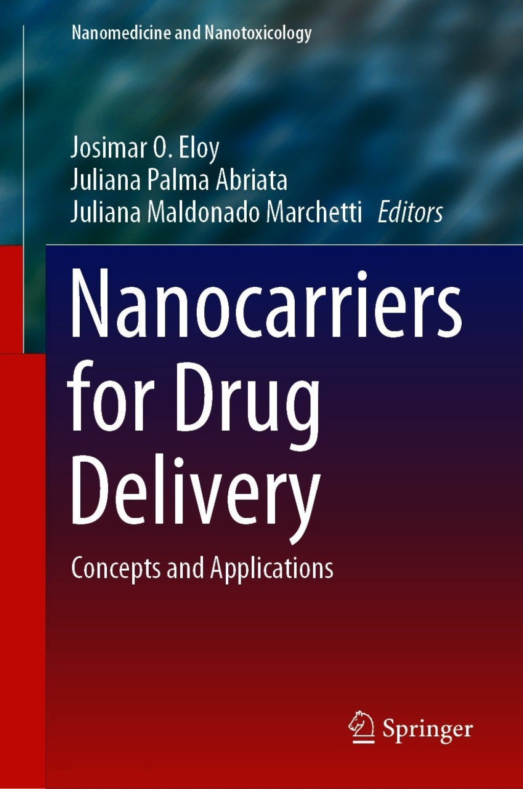 Nanocarriers for Drug Delivery Concepts and Applications