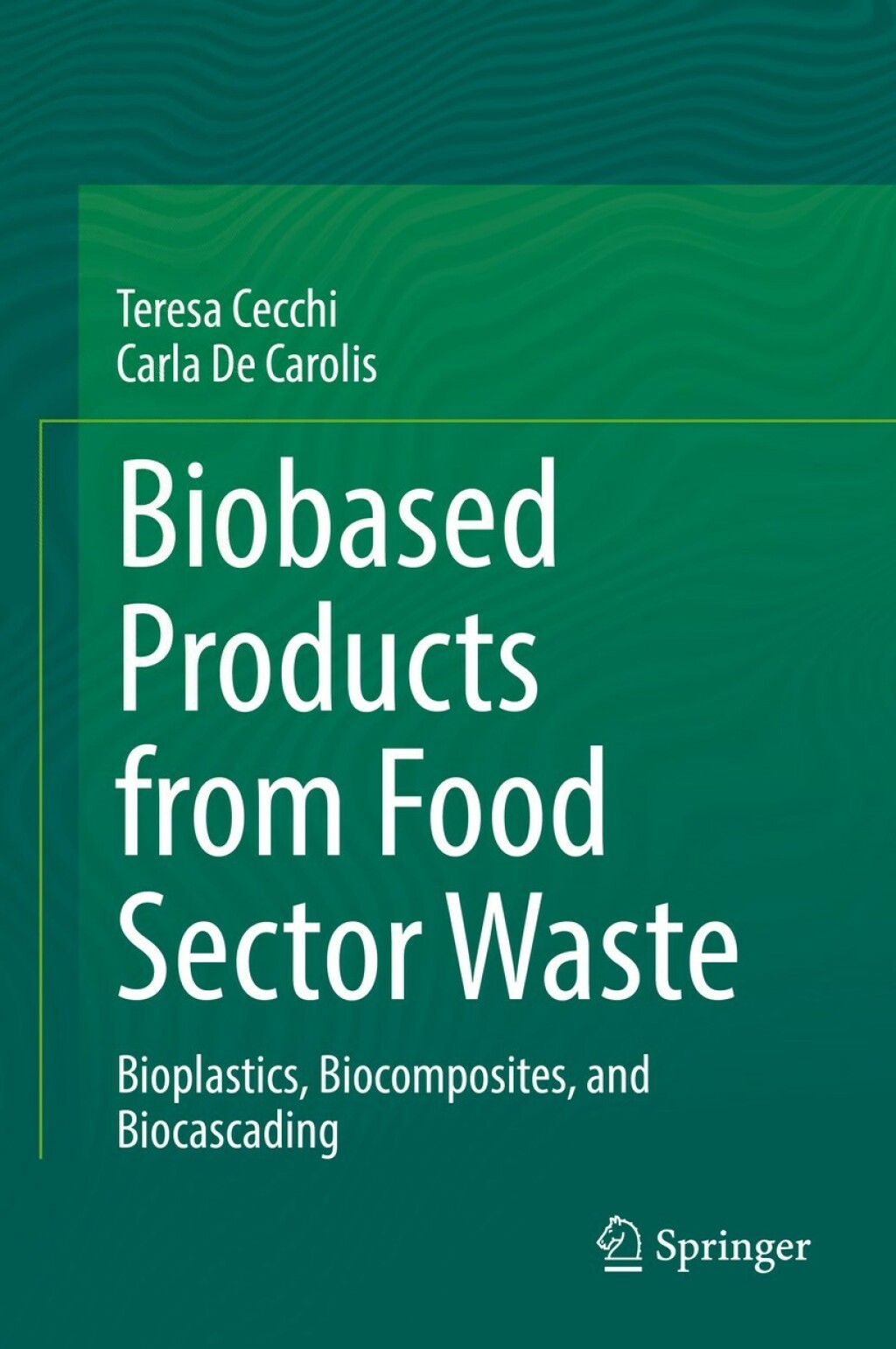 Biobased Products from Food Sector Waste Bioplastics, Biocomposites, and Biocascading