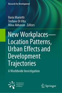 Cover image: New Workplaces—Location Patterns, Urban Effects and Development Trajectories 9783030634421