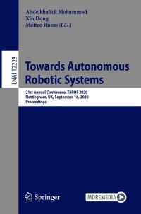 Omslagafbeelding: Towards Autonomous Robotic Systems 1st edition 9783030634858