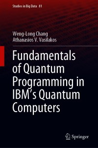 Imagen de portada: Fundamentals of Quantum Programming in IBM's Quantum Computers 9783030635824