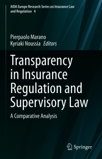 Omslagafbeelding: Transparency in Insurance Regulation and Supervisory Law 9783030636203