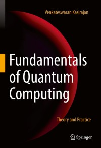Cover image: Fundamentals of Quantum Computing 9783030636883