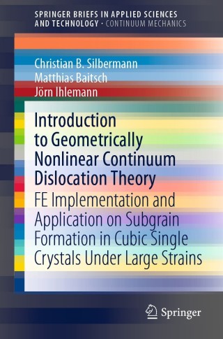 Cover image: Introduction to Geometrically Nonlinear Continuum Dislocation Theory 9783030636951