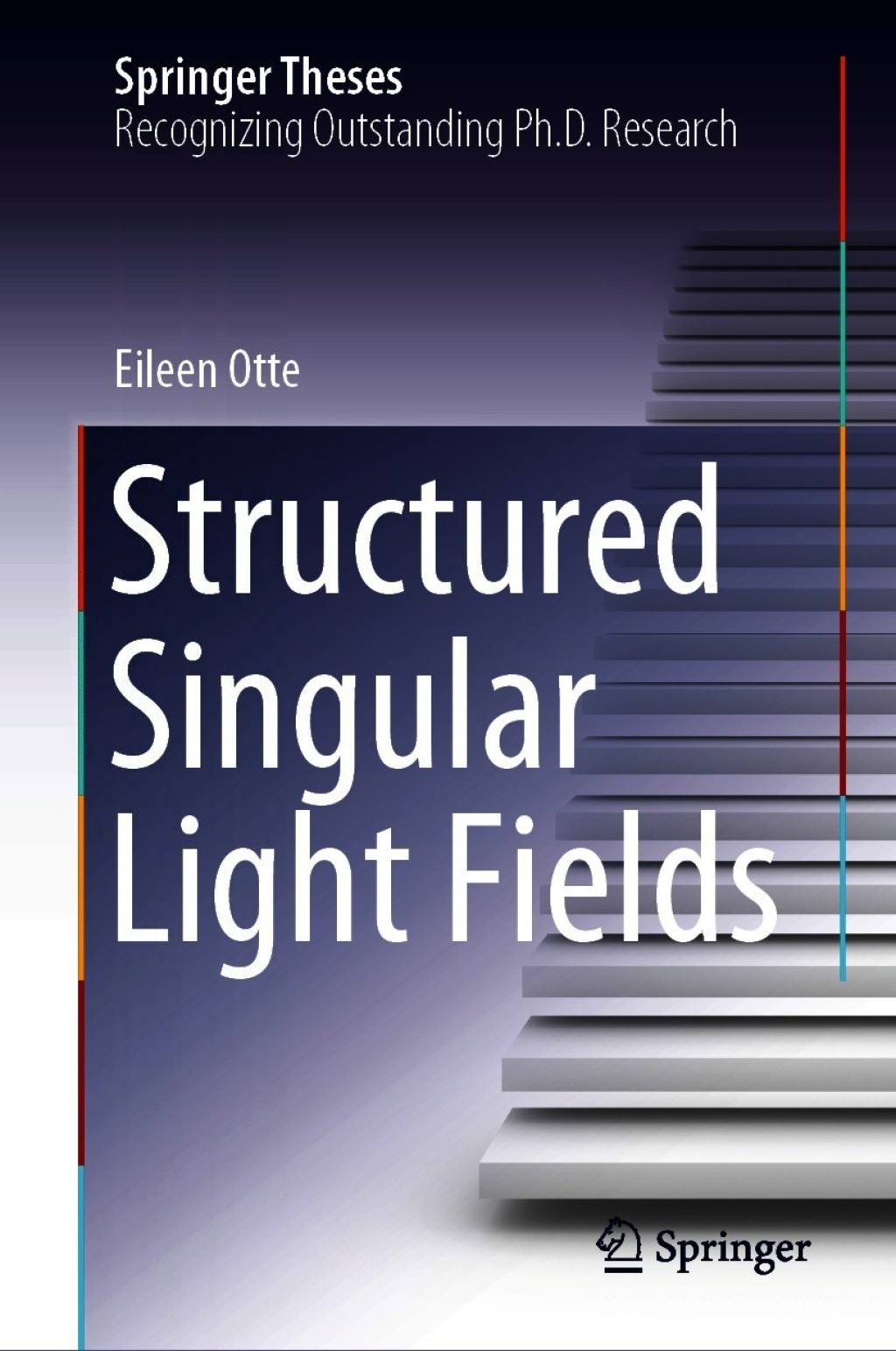 Structured Singular Light Fields (eBook)
