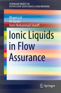 Titelbild: Ionic Liquids in Flow Assurance 9783030637521