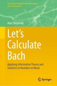 表紙画像: Let’s Calculate Bach 9783030637682