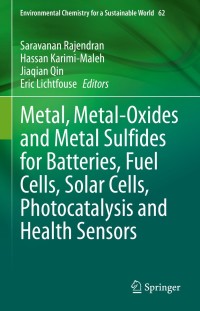 Cover image: Metal, Metal-Oxides and Metal Sulfides for Batteries, Fuel Cells, Solar Cells, Photocatalysis and Health Sensors 9783030637903