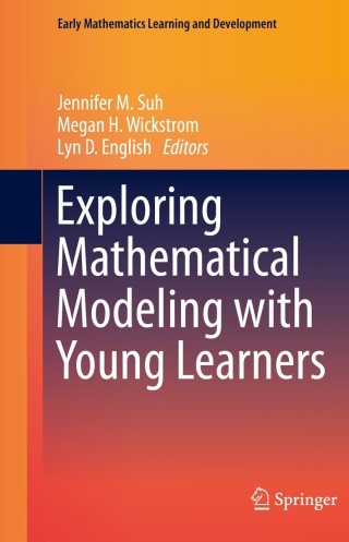 表紙画像: Exploring Mathematical Modeling with Young Learners 9783030638993