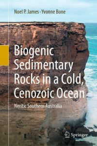 Imagen de portada: Biogenic Sedimentary Rocks in a Cold, Cenozoic Ocean 9783030639815