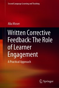 Cover image: Written Corrective Feedback: The Role of Learner Engagement 9783030639938