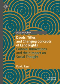 Titelbild: Deeds, Titles, and Changing Concepts of Land Rights 9783030641900