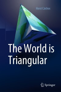 表紙画像: The World is Triangular 9783030642099