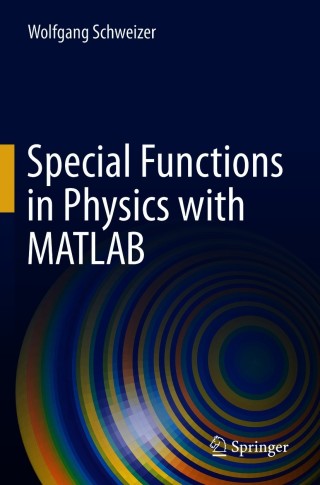 Imagen de portada: Special Functions in Physics with MATLAB 9783030642310