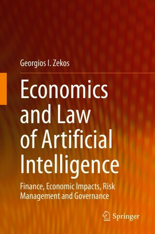Cover image: Economics and Law of Artificial Intelligence 9783030642532