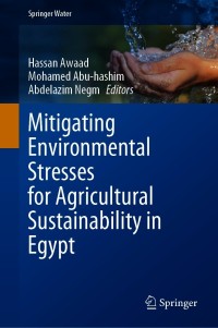 Imagen de portada: Mitigating Environmental Stresses for Agricultural Sustainability in Egypt 9783030643225