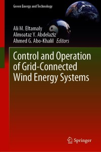 Imagen de portada: Control and Operation of Grid-Connected Wind Energy Systems 9783030643355