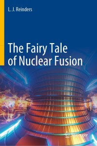 Omslagafbeelding: The Fairy Tale of Nuclear Fusion 9783030643430