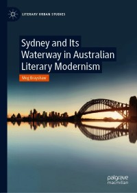 Cover image: Sydney and Its Waterway in Australian Literary Modernism 9783030644253