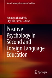 表紙画像: Positive Psychology in Second and Foreign Language Education 9783030644437