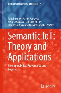 Cover image: Semantic IoT: Theory and Applications 9783030646189