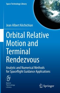 Immagine di copertina: Orbital Relative Motion and Terminal Rendezvous 9783030646561