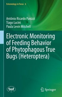 Cover image: Electronic Monitoring of Feeding Behavior of Phytophagous True Bugs (Heteroptera) 9783030646738