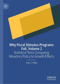 Cover image: Why Fiscal Stimulus Programs Fail, Volume 2 9783030647261