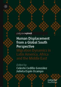 Omslagafbeelding: Human Displacement from a Global South Perspective 9783030648183