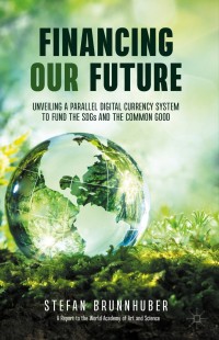 Cover image: Financing Our Future 9783030648251
