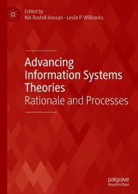صورة الغلاف: Advancing Information Systems Theories 9783030648831