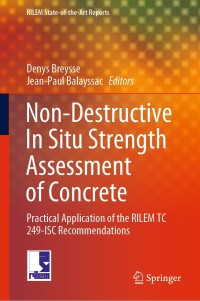 Cover image: Non-Destructive In Situ Strength Assessment of Concrete 9783030648992