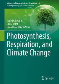 Omslagafbeelding: Photosynthesis, Respiration, and Climate Change 9783030649258