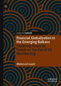 Imagen de portada: Financial Globalization in the Emerging Balkans 9783030650087