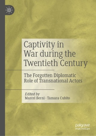 Cover image: Captivity in War during the Twentieth Century 9783030650940