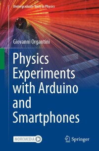 Cover image: Physics Experiments with Arduino and Smartphones 9783030651398