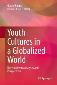 Cover image: Youth Cultures in a Globalized World 9783030651763